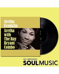 ARETHA FRANKLIN - ARETHA WITH THE RAY BRYANT COMBO