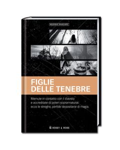 Misteri Nascosti: FIGLIE DELLE TENEBRE