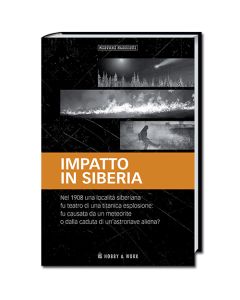 Misteri Nascosti: IMPATTO IN SIBERIA