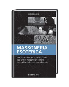 Misteri Nascosti: Massoneria esoterica