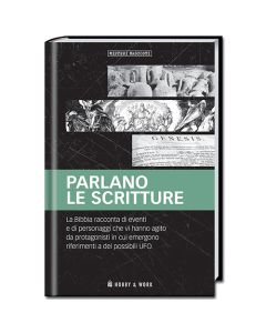 Misteri Nascosti: Parlano le scritture