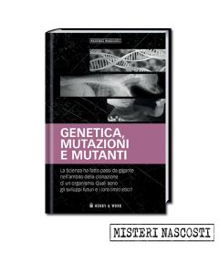 GENETICA, MUTAZIONI E MUTANTI