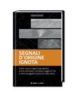 Misteri Nascosti: Segnali d'Origine Ignota