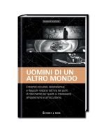Misteri Nascosti: Uomini di un altro mondo